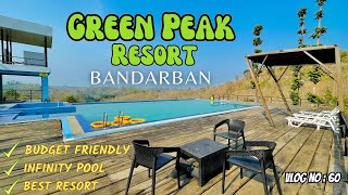 Green Peak Resort  বান্দরবানে ইনফিনিটি পুল সহ বাজেট রিসোর্ট  Best Resort in Bandarban [upl. by Yellek46]