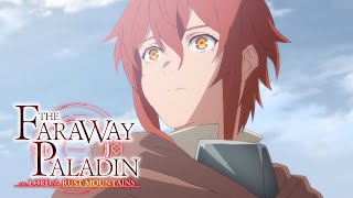 Back to Where It All Began  The Faraway Paladin The Lord of Rust Mountain [upl. by Ani116]