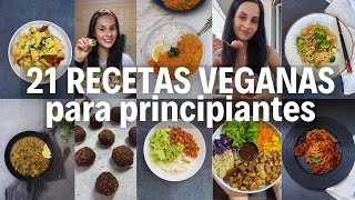 21 RECETAS VEGANAS PARA PRINCIPIANTES [upl. by Ditzel121]