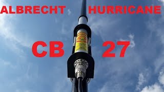 📡 CBFUNK 📶 QRV mit der ALBRECHT HURRICANE 27 Basisantenne im Schwarzwald [upl. by Chavey]