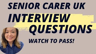 SENIOR CARER UK INTERVIEW QUESTIONS  Plus Tips CORRdapya TV [upl. by Sands746]