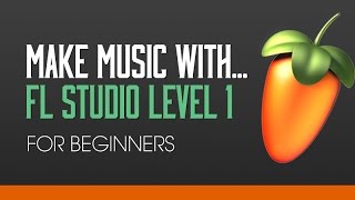 FL Studio 11 Beginners Level 1 Tutorial 1  Introduction [upl. by Adnirb14]