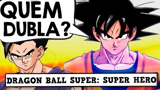 CONHEÃ‡A OS DUBLADORES DE DRAGON BALL SUPER SUPER HERO [upl. by Urbani]