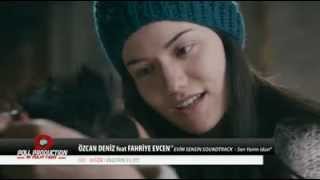 Özcan Deniz feat Fahriye Evcen Sen Yarim İdun Evim Sensin Filminden  Ebul Feth [upl. by Aerdnahc]