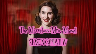 The Marvelous Mrs Maisel  Season 3 Review Spoilers [upl. by Aserej]