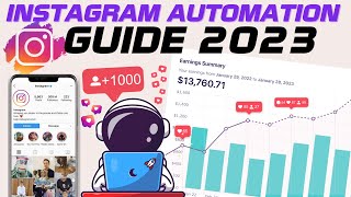 Instagram Automation Guide 2023 [upl. by Bellina4]