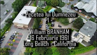 William BRANHAM  Pecetea lui Dumnezeu  16021961 CA  USA [upl. by Aicenert892]