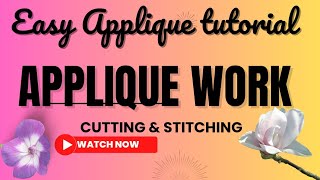 Applique Work Designs  Applique Work Designs Cutting amp Stitching  Applique Tutorial [upl. by Ashbey]