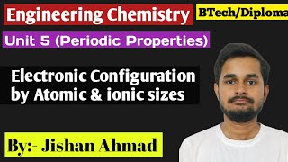 Electronic Configuration by Atomic amp Ionic sizes  Periodic Properties  Engineering Chemistry RGPV [upl. by Inalan]