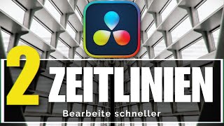 SCHNELLER Bearbeiten mit 2 Zeitachsen in Davinci Resolve 18  Tutorial [upl. by Reyna]