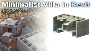 Concrete Minimalist Villa in Revit Tutorial [upl. by Babara]