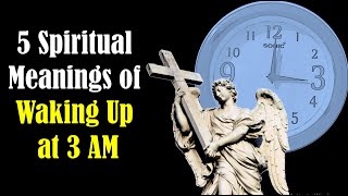 Spiritual Meanings of Waking Up at 3 AM Every Night  Wake Up at 3 AM Daily [upl. by Nytsyrk]