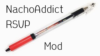 How to Make Nachoaddict RSVP Mod   Pen Modding Tutorial [upl. by Paul]