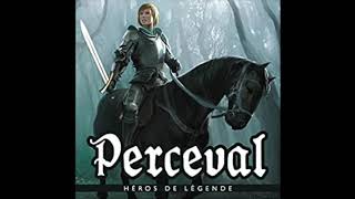 Le Roi Arthur  Chapitre 9  Perceval [upl. by Einnol840]