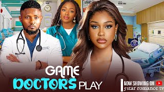 GAME DOCTORS PLAY  UCHE MONTANA MAURICE SAM SHAZNAY OKAWA NEW 2024 AFRICAN NIGERIAN MOVIES [upl. by Pesvoh115]