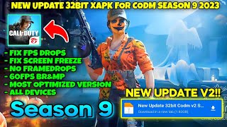 CODM SEASON 9 V2 FIX LAGS  60FPS  FIX FPS DROPS  NO SCREEN FREEZE BR amp MP  GARENA 32bit [upl. by Issor]