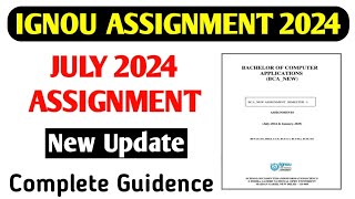 July 2024 IGNOU Assignment  IGNOU Assignment Kaise Banaye  Ignou assignment submit last date 2024 [upl. by Olonam]