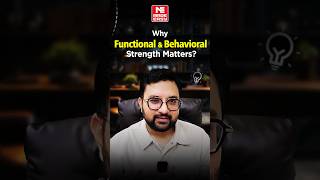 Why Functional and Behavioral Strength Matters  Explained by Sagar Dodeja Sir  MADE EASY [upl. by Nerrej]