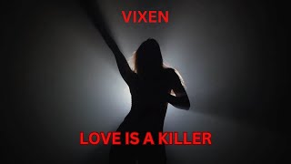 VixenLove Is A Killer Cover ft Laurie [upl. by Nahta928]