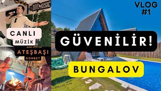 GÜVENİLİR BUNGALOV   vlog erdiibal [upl. by Anilef929]