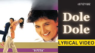 Dole Dole Official Lyric Video  Falguni Pathak  O Piya [upl. by Meldon]