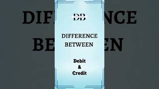 Difference Between Debit and Credit  Decoding Debit and Credit for Your Financial Victory [upl. by Anivid]