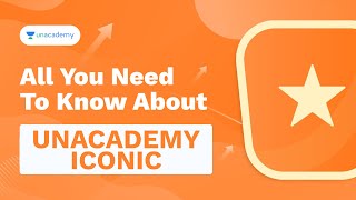 All you Need to know about Unacademy ICONIC  IIT JEE  Unacademy Accelerate [upl. by Rodger]