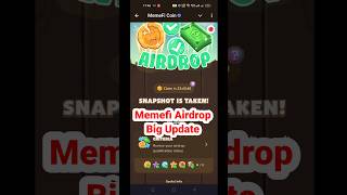 Memefi Airdrop Snapshot Complete  Memefi Airdrop Big Update  Memefi Airdrop Withdraw Soonshorts [upl. by Saberhagen877]