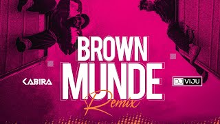 Brown Munde  Club Mix  AP Dhillon  Gurinder Gill  Shinda  DJ Viju amp DJ Kabira  Visual Vdj As [upl. by Aciras]