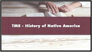 TMS  History of Native America Audiobook [upl. by Dez]