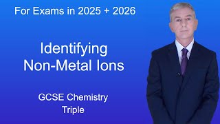 GCSE Chemistry Revision quotIdentifying nonmetal ionsquot Triple [upl. by Goar]