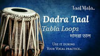 Dadra Taal Tabla Loops [upl. by Inotna956]