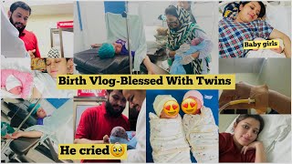 Birth Vlog Blessed With Twins😍  C Section Delivery  He Cried🥺 [upl. by Nosirrag]