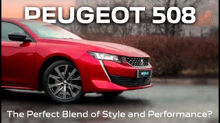 Peugeot 508 GT Line Review  The Perfect Blend of Style and Performance [upl. by Zigmund]