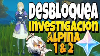 ✅INVESTIGACIÓN ALPINA 1 amp 2❌80 PROTOGEMAS IGuia  Espina Dragon I Genshin Impact Español [upl. by Allenod]