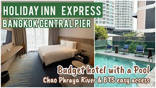 Holiday Inn Express amp Suites Bangkok Central Pier  Travel Easy River Area Bangkok [upl. by Cheria995]