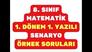 8 Sınıf Matematik MEB 1 Dönem 1 Yazılı Soru SENARYO Örnekleri Çözümleri [upl. by Wamsley]