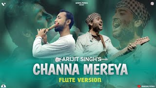 Channa Mereya  Flute Cover  Bhupendra Pegu  Ranbir Kapoor  Anushka  Arijit Singh  Pritam [upl. by Nylrebma]