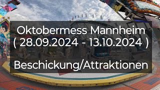 Oktobermess Mannheim  28092024  13102024   Beschickung  Attraktionen [upl. by Anilev727]