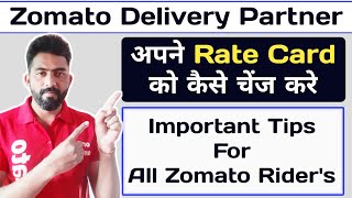 How To Change Zomato Rate Card In Zomato Partner App  Zomato New Rate Card 2022  Zomato Gigs [upl. by Herold]