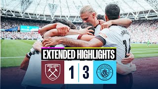 EXTENDED HIGHLIGHTS  West Ham 13 Man City  Doku hits the griddy [upl. by Brita]