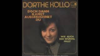 Dorthe Kollo Doch dann kamst Ausgerechnet du 1975 [upl. by Leamse]