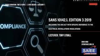 SAIEE Training Academy  SANS 101421 Edition 3 2019 [upl. by Zilevi]