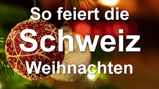 So feiert die Schweiz Weihnachten 🎄🎅  5 Traditionen die du kennen solltest [upl. by Rexferd]