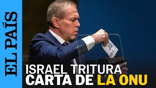 ONU  El embajador de Israel destruye la Carta de las Naciones Unidas  EL PAÍS [upl. by Alaet]