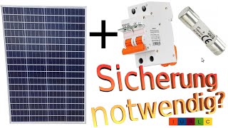 048DE Grundlagen Solaranlagen  PVAnlagen  Teil 5  Sicherungen notwendig Auslegung [upl. by Sklar]