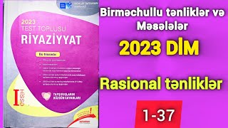 🔥 Rasional tənliklər 137  Birməchullu tənliklər və məsələlər dim yeni toplu izahı riyaziyyat dim [upl. by Arytal]