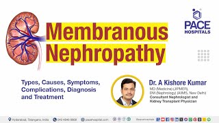 Membranous Nephropathy  Types Causes Symptoms Complications Diagnosis amp Treatment [upl. by Hourihan746]