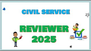 CIVIL SERVICE REVIEWER 2025 [upl. by Nomae]