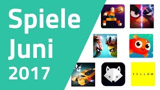 Top Spiele für Android amp iOS  Juni 2017 [upl. by Venn]